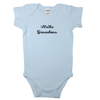 light blue short sleeve onesie with "Hello grandma" on front