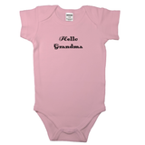 Light pink short sleeve onesie with "Hello grandma" on front