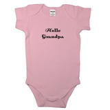 Light pink short sleeve onesie with "Hello Grandpa" on front