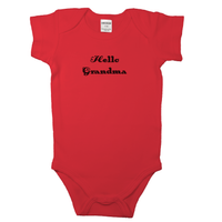 red short sleeve onesie with Hello Grandma on front