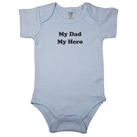 My Dad My Hero _ Short and Long Sleeve English Baby Bodysuit