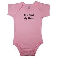 My Dad My Hero _ Short and Long Sleeve English Baby Bodysuit